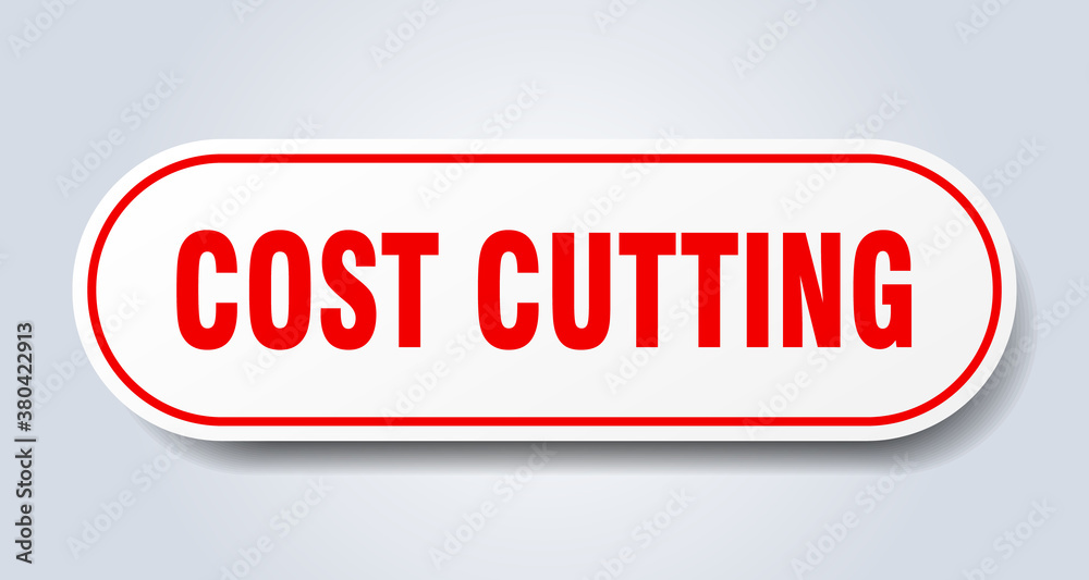 cost cutting sign. rounded isolated button. white sticker cost cutting sign. rounded isolated button. white sticker