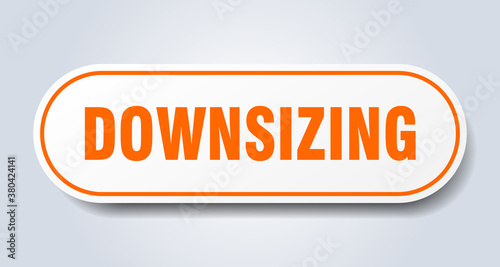 downsizing sign. rounded isolated button. white sticker