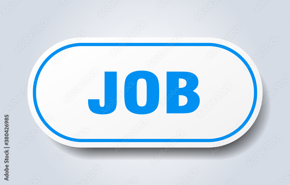 job sign. rounded isolated button. white sticker job sign. rounded isolated button. white sticker