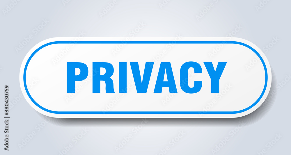 privacy sign. rounded isolated button. white sticker privacy sign. rounded isolated button. white sticker