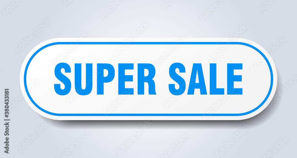 super sale sign. rounded isolated button. white sticker super sale sign. rounded isolated button. white sticker