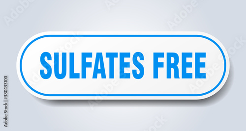 sulfates free sign. rounded isolated button. white sticker