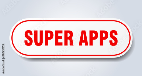 super apps sign. rounded isolated button. white sticker