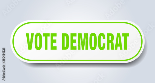 vote democrat sign. rounded isolated button. white sticker