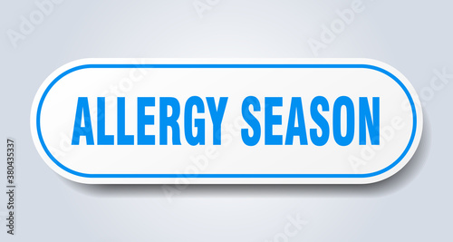 allergy season sign. rounded isolated button. white sticker