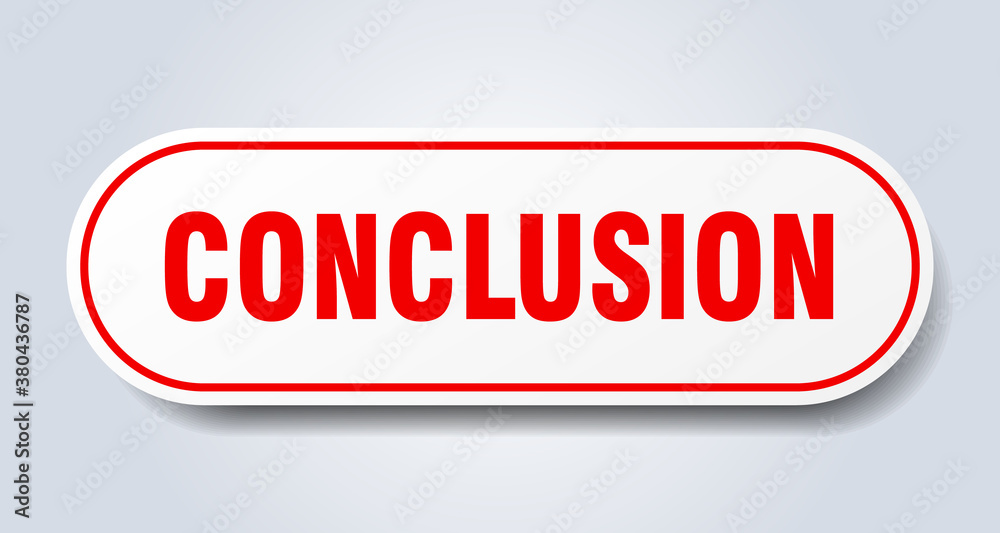 conclusion sign. rounded isolated button. white sticker conclusion sign. rounded isolated button. white sticker