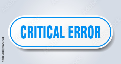 critical error sign. rounded isolated button. white sticker