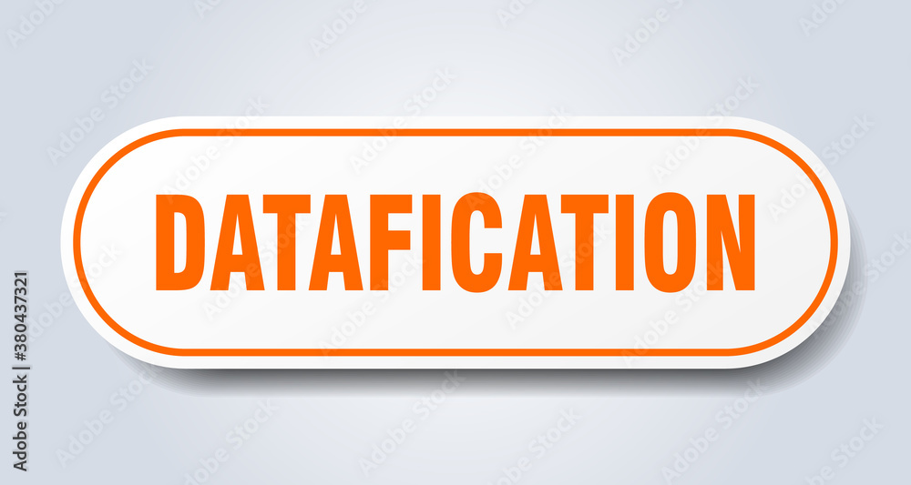 datafication sign. rounded isolated button. white sticker datafication sign. rounded isolated button. white sticker