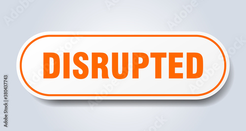 disrupted sign. rounded isolated button. white sticker