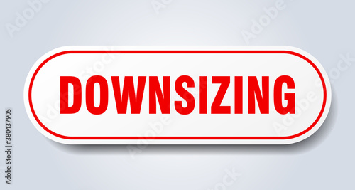 downsizing sign. rounded isolated button. white sticker