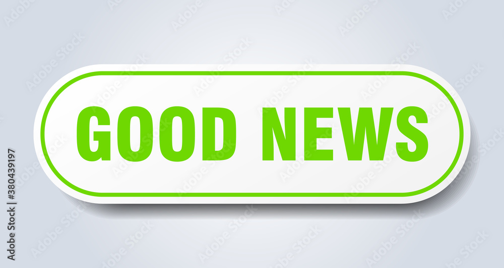 good news sign. rounded isolated button. white sticker good news sign. rounded isolated button. white sticker