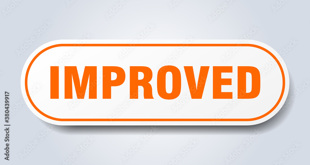 improved sign. rounded isolated button. white sticker improved sign. rounded isolated button. white sticker