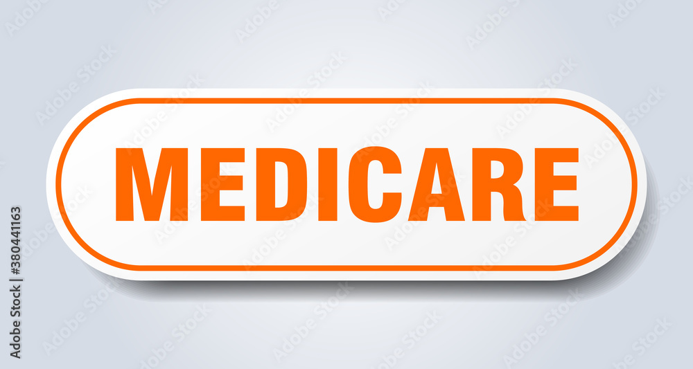 medicare sign. rounded isolated button. white sticker medicare sign. rounded isolated button. white sticker