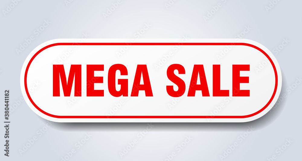 mega sale sign. rounded isolated button. white sticker mega sale sign. rounded isolated button. white sticker