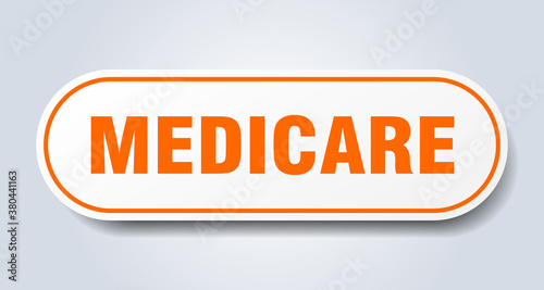 medicare sign. rounded isolated button. white sticker