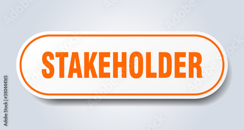 stakeholder sign. rounded isolated button. white sticker