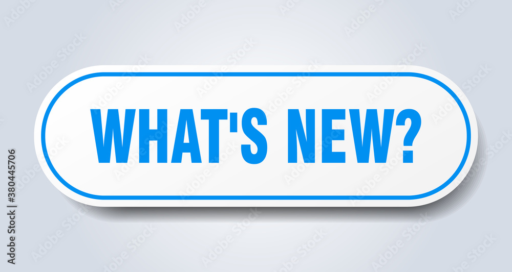 what's new? sign. rounded isolated button. white sticker what's new? sign. rounded isolated button. white sticker