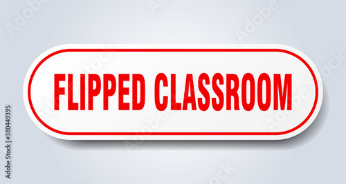 flipped classroom sign. rounded isolated button. white sticker