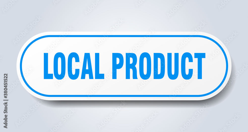 local product sign. rounded isolated button. white sticker local product sign. rounded isolated button. white sticker