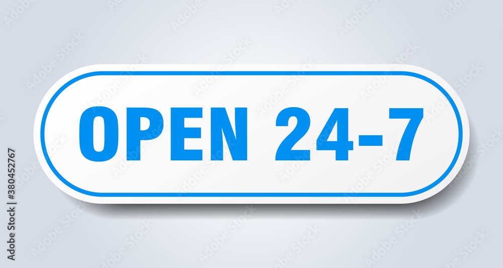 open 24 7 sign. rounded isolated button. white sticker open 24 7 sign. rounded isolated button. white sticker