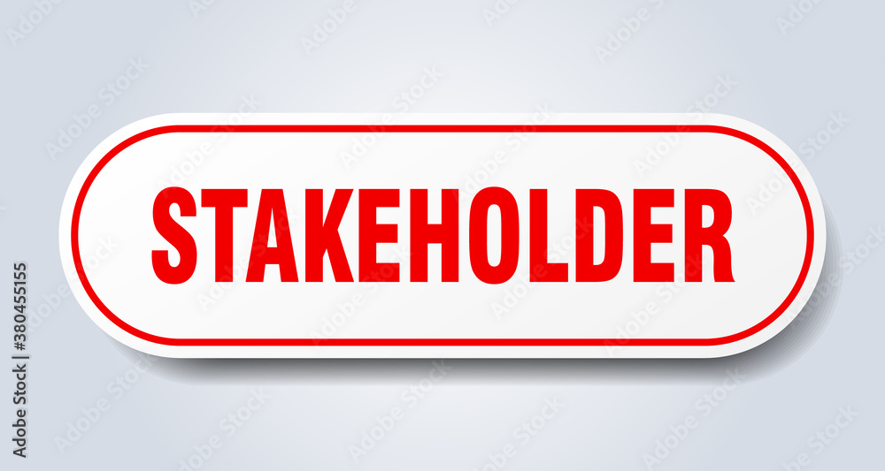 stakeholder sign. rounded isolated button. white sticker stakeholder sign. rounded isolated button. white sticker