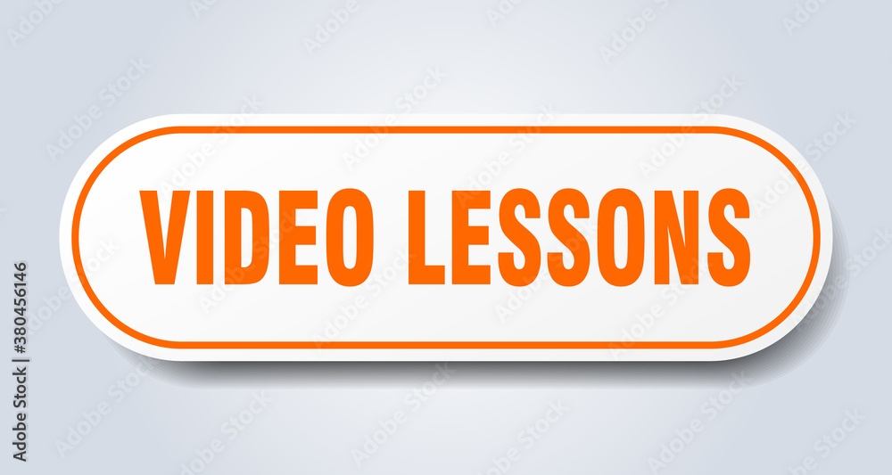 video lessons sign. rounded isolated button. white sticker video lessons sign. rounded isolated button. white sticker