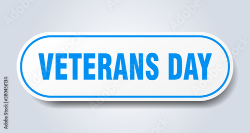 veterans day sign. rounded isolated button. white sticker