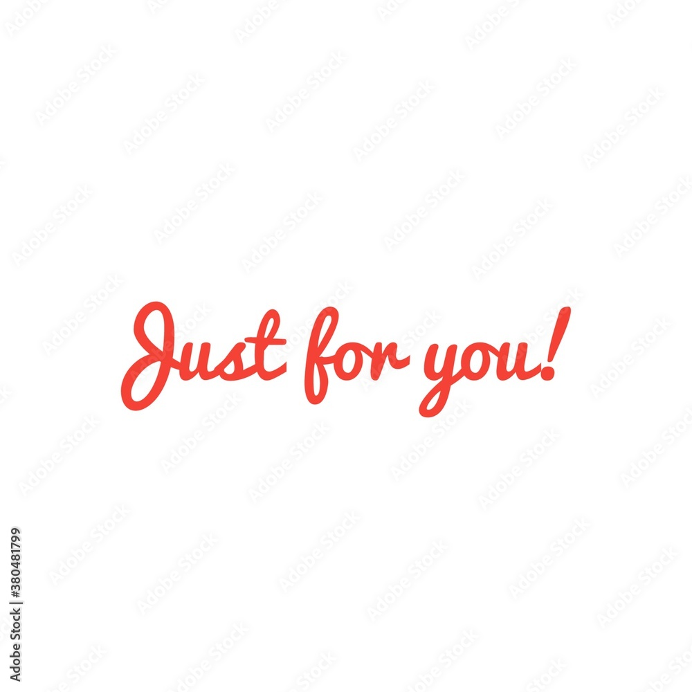 ''Just for you'' quote illustration