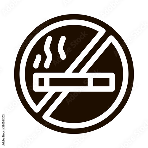 No Smoking Forbidden Sign Vector Icon. Forbidden Smoke Cigarette, Hotel Performance Of Service Equipment Pictogram. Business Hostel Items Monochrome Illustration