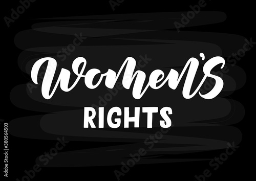 Women's rights hand drawn lettering
