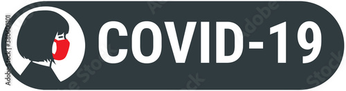 Covid-19 sign with female wearing red medical face mask. Vector icon
