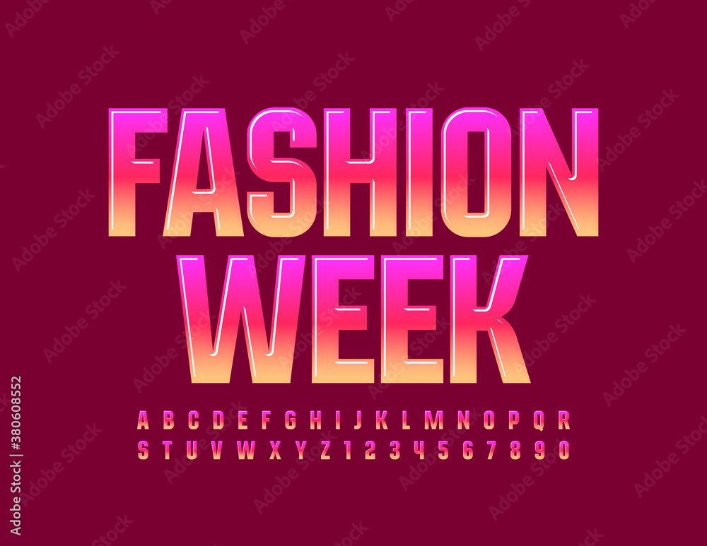 Vector bright poster Fashion Week. Bright color Font. Creative trendy Alphabet Letters and Numbers set