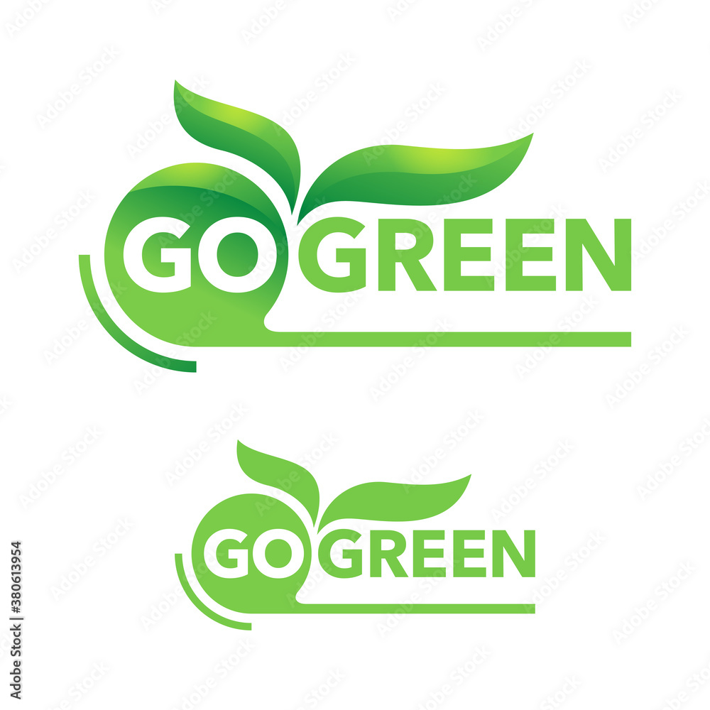 Fototapeta premium Go green quote - eco-friendly motivation slogan in creative floral decoration - isolated vector badge
