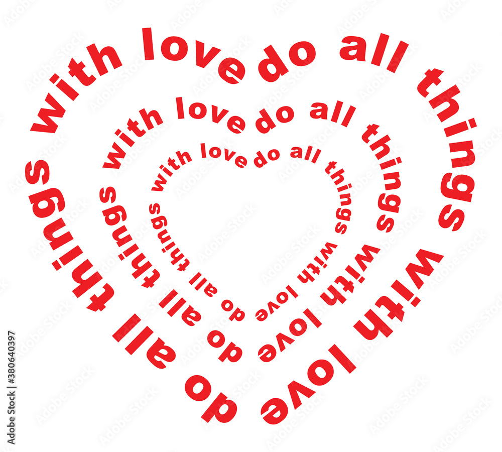 Heart Shaped Positive Slogan Artwork Print for Apparel and Other Uses Heart Shaped Positive Slogan Artwork Print for Apparel and Other Uses