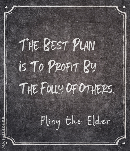 best plan Pliny quote