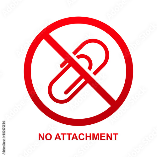 No attachment sign isolated on white background vector illustration.
