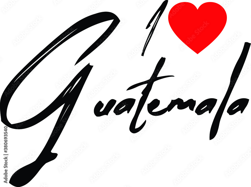 I Love Guatemala Country Name Handwritten Calligraphy Black Color Text
on White Background I Love Guatemala Country Name Handwritten Calligraphy Black Color Text
on White Background