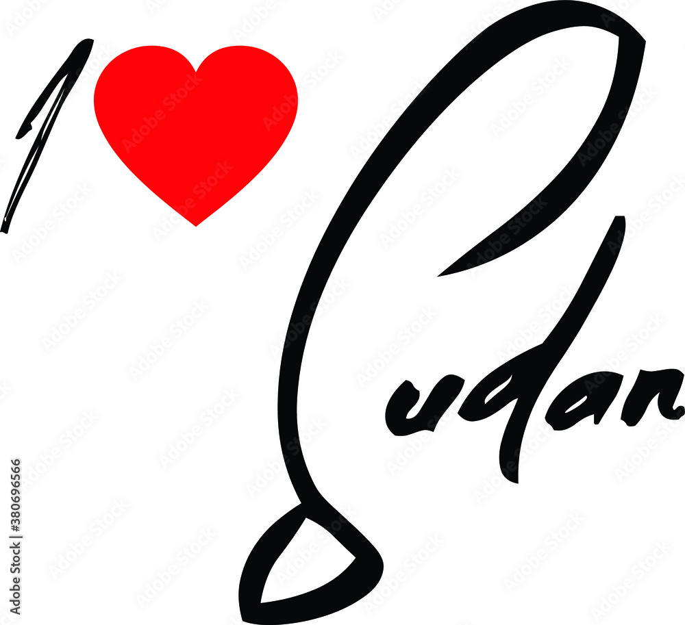 I Love Sudan Country Name Handwritten Typography Black Color Text on White Background I Love Sudan Country Name Handwritten Typography Black Color Text on White Background