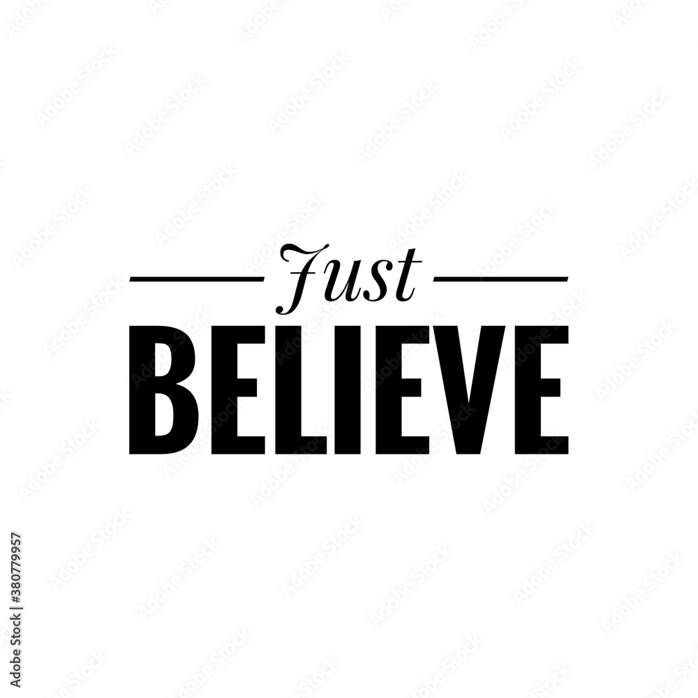 Quote illustration about believe in yourself Quote illustration about believe in yourself