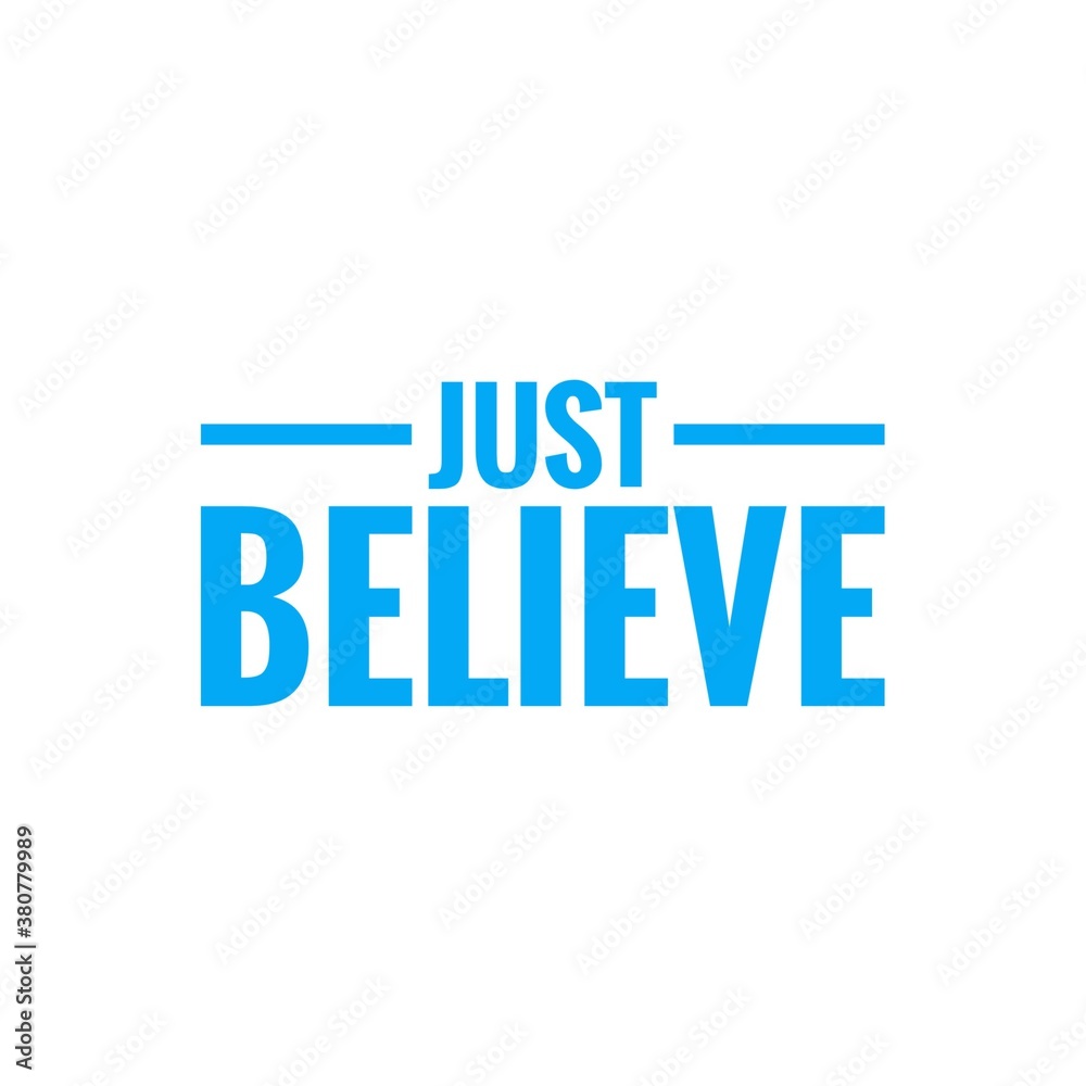 Quote illustration about believe in yourself Quote illustration about believe in yourself