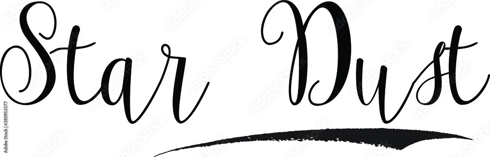 Star Dust Calligraphy White Color Text On Black Background Star Dust Calligraphy White Color Text On Black Background