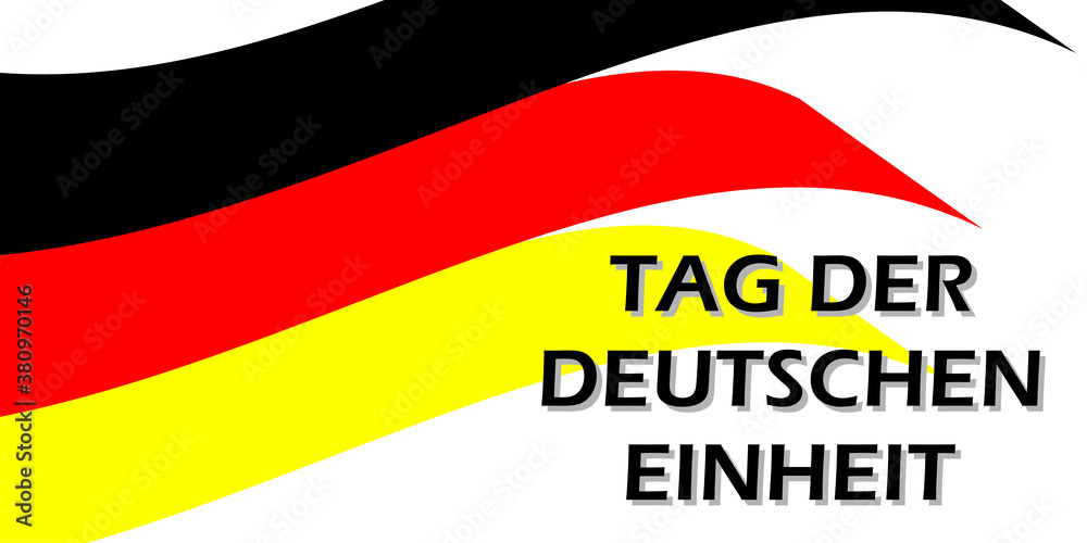 Fototapeta premium Flag of Germany and the text Tag der Deutschen Einheit, Day of German Unity written in German. Vector poster for design.