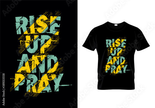 Rise up and pray T-Shirt Design Template