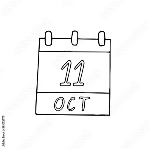 calendar hand drawn in doodle style. October 11. International Day of the Girl Child, World Obesity, date. icon, sticker, element, design. planning, business holiday