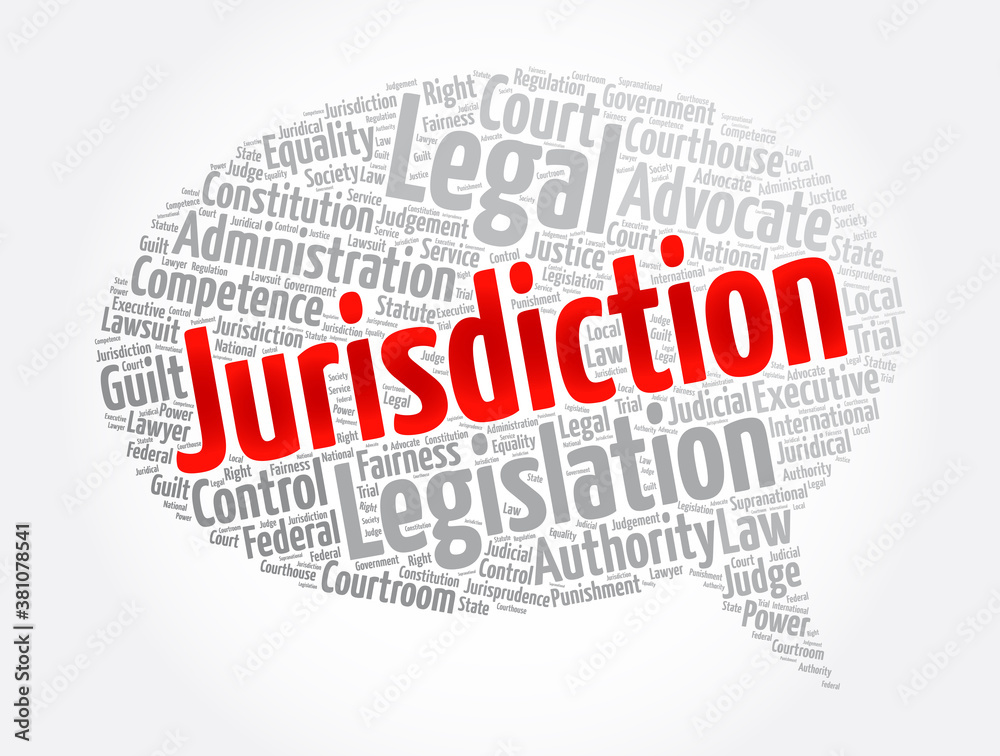 Jurisdiction word cloud collage, law concept background Jurisdiction word cloud collage, law concept background