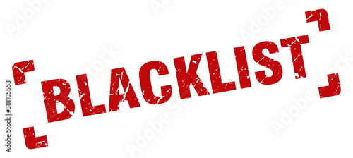 blacklist stamp. square grunge sign isolated on white background