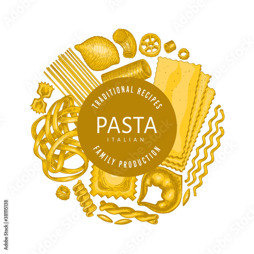 Italian pasta design template. Hand drawn vector food illustration. Vintage pasta different kinds background.