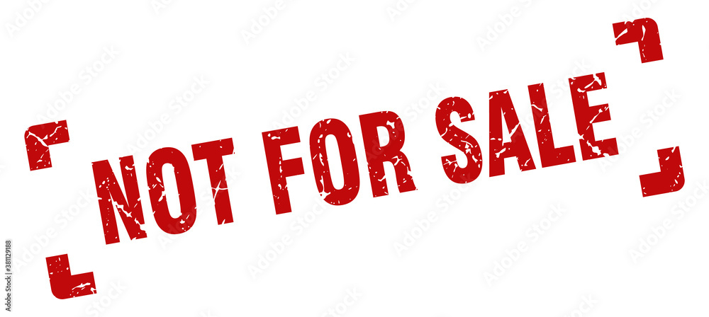not for sale stamp. square grunge sign isolated on white background not for sale stamp. square grunge sign isolated on white background