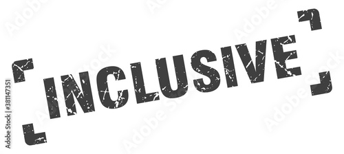inclusive stamp. square grunge sign isolated on white background