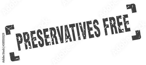 preservatives free stamp. square grunge sign isolated on white background